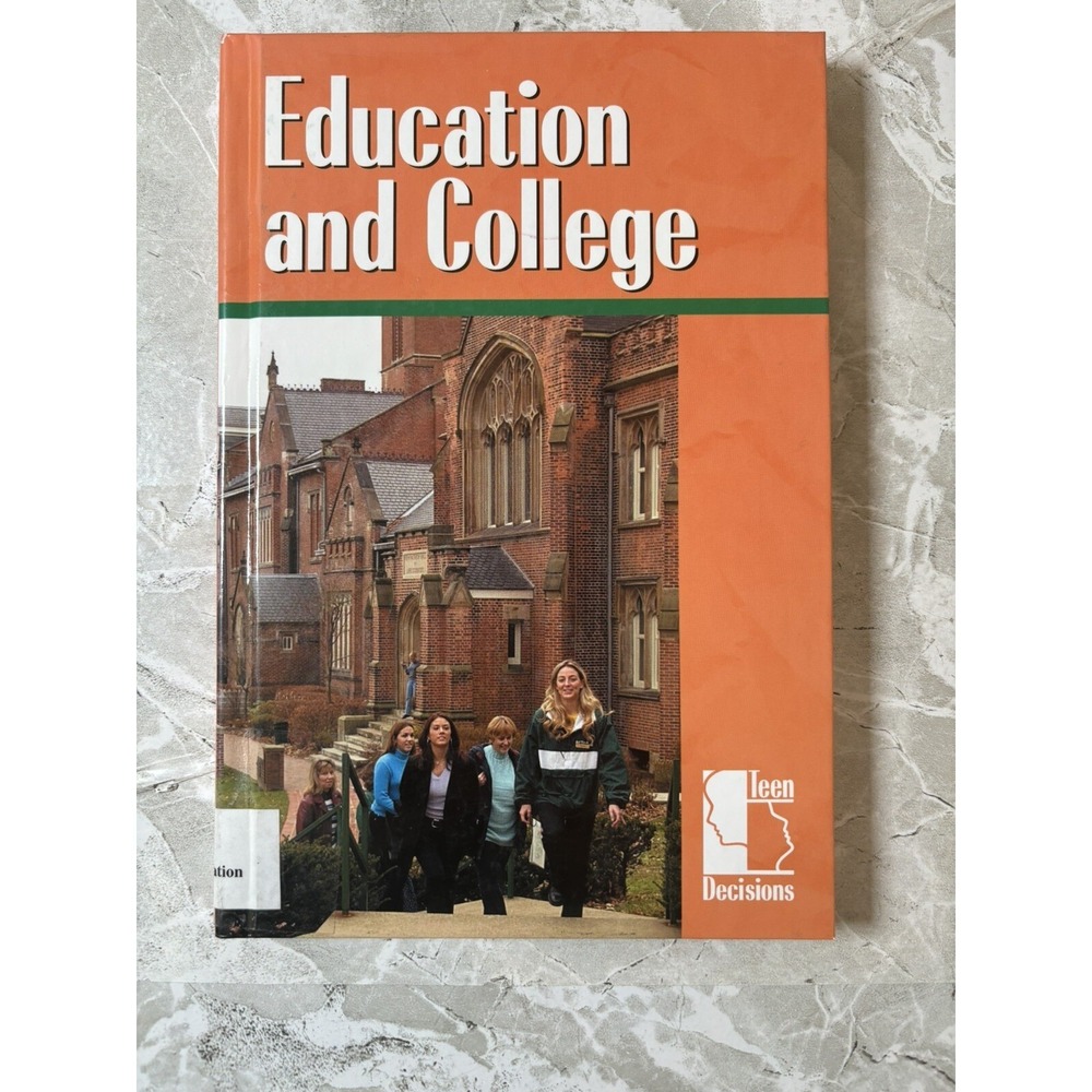 Teen Decisions‎ Ser: Education and College by William Dudley GOOD